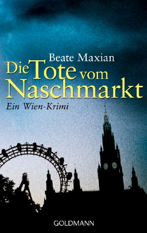 [Sarah Pauli 02] • Die Tote vom Naschmarkt · Wie Krimi